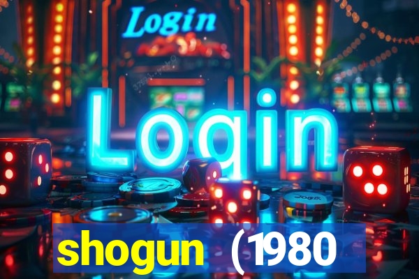 shogun (1980 dublado download)